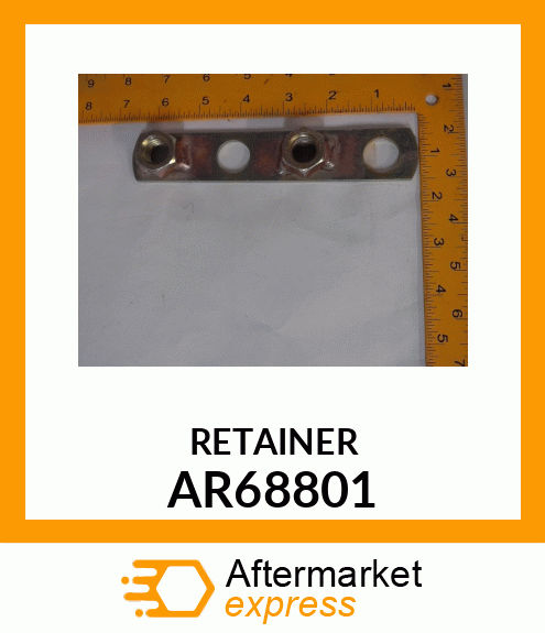 RETAINER, ASSEMBLY AR68801