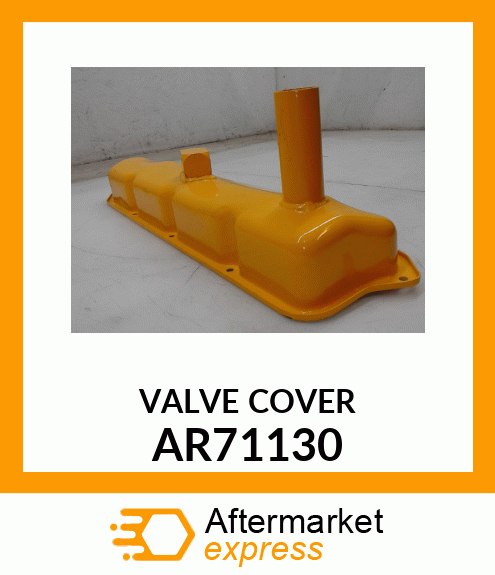 VALVE COVER AR71130