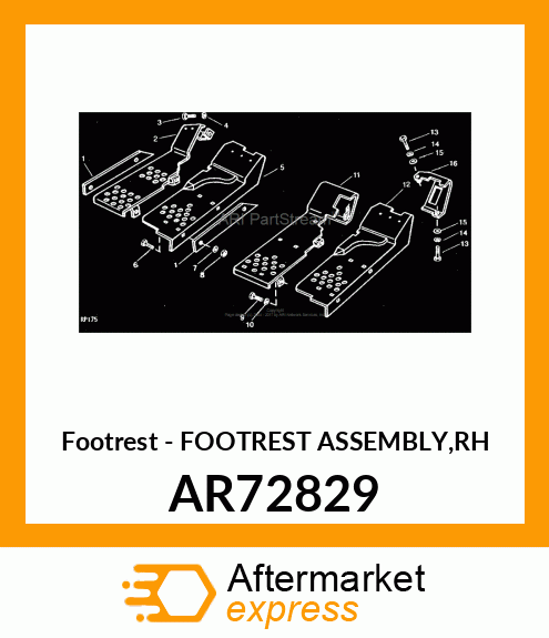 Footrest - FOOTREST ASSEMBLY,RH AR72829