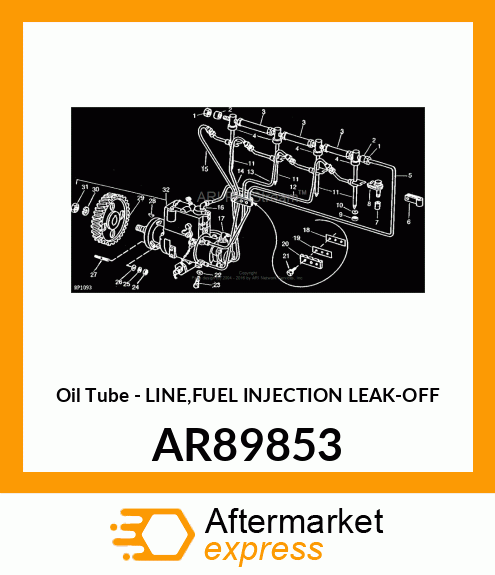 Oil Tube - LINE,FUEL INJECTION LEAK-OFF AR89853