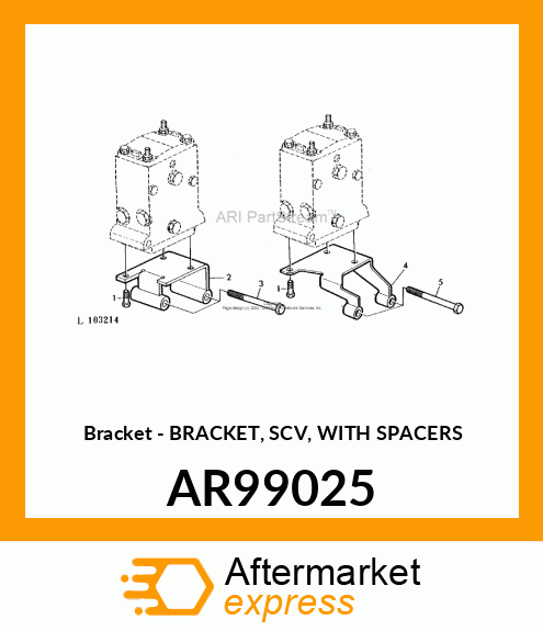 Bracket - BRACKET, SCV, WITH SPACERS AR99025