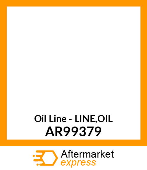 Oil Line - LINE,OIL AR99379