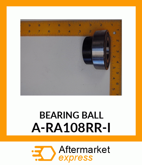 Ball Bearing - BEARING, BALL; CYL., PL A-RA108RR-I