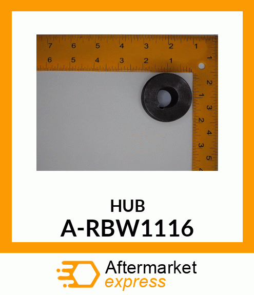 Hub - W HUB 11/16 RD BORE A-RBW1-116