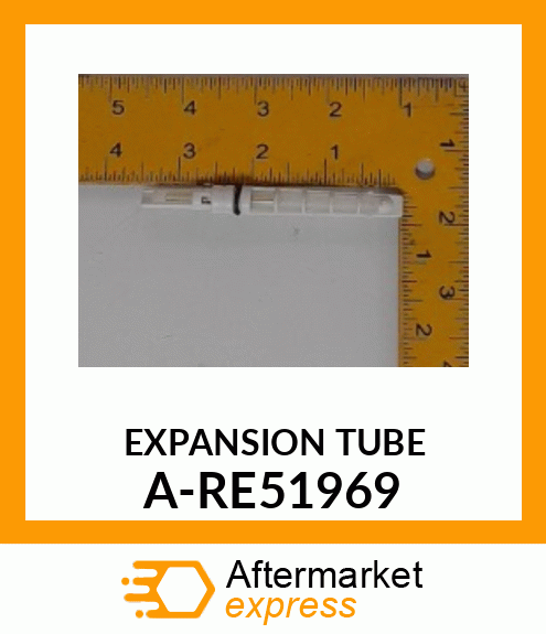 Tube - EXPANSION TUBE A-RE51969