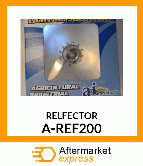 Reflector - REFLECTOR, HEADLAMP A-REF200