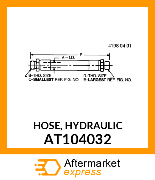 HOSE, HYDRAULIC AT104032