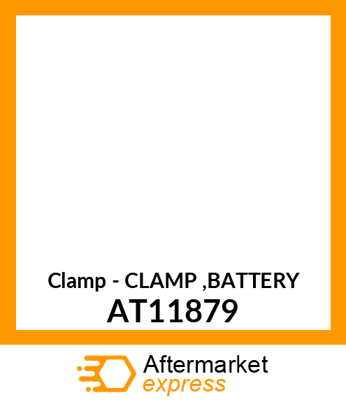 Clamp - CLAMP ,BATTERY AT11879