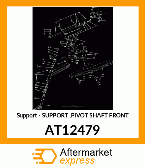 Support - SUPPORT ,PIVOT SHAFT FRONT AT12479