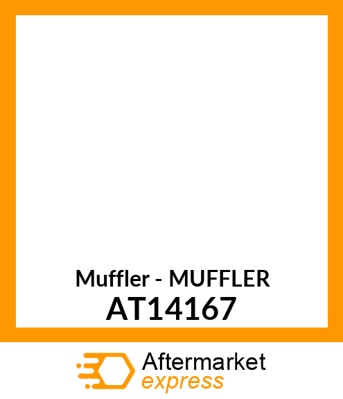 Muffler - MUFFLER AT14167