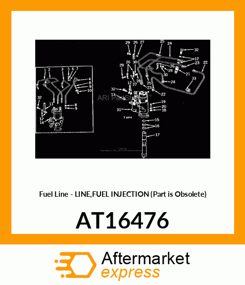 Fuel Line - LINE,FUEL INJECTION (Part is Obsolete) AT16476