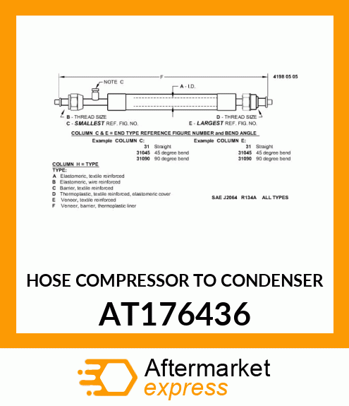 HOSE (COMPRESSOR TO CONDENSER) AT176436