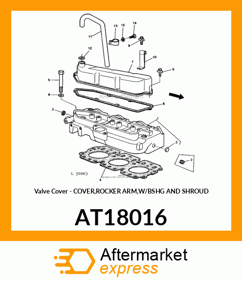 Valve Cover - COVER,ROCKER ARM,W/BSHG AND SHROUD AT18016