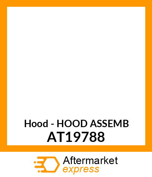 Hood - HOOD ASSEMB AT19788