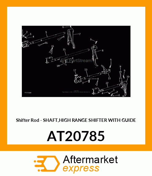 Shifter Rod - SHAFT,HIGH RANGE SHIFTER WITH GUIDE AT20785