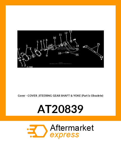 Cover - COVER ,STEERING GEAR SHAFT & YOKE (Part is Obsolete) AT20839