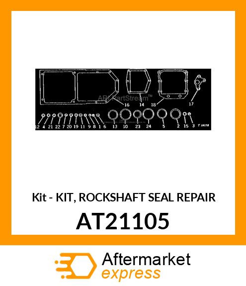 Kit - KIT, ROCKSHAFT SEAL REPAIR AT21105