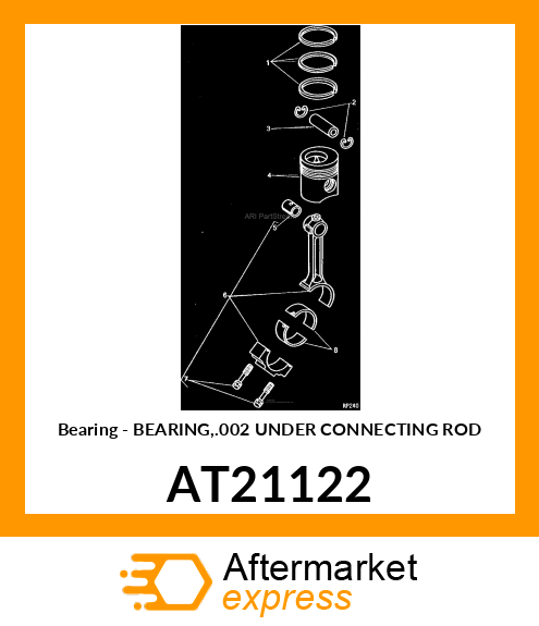 Bearing - BEARING,.002 UNDER CONNECTING ROD AT21122