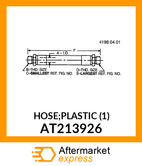 HOSE;PLASTIC (1) AT213926