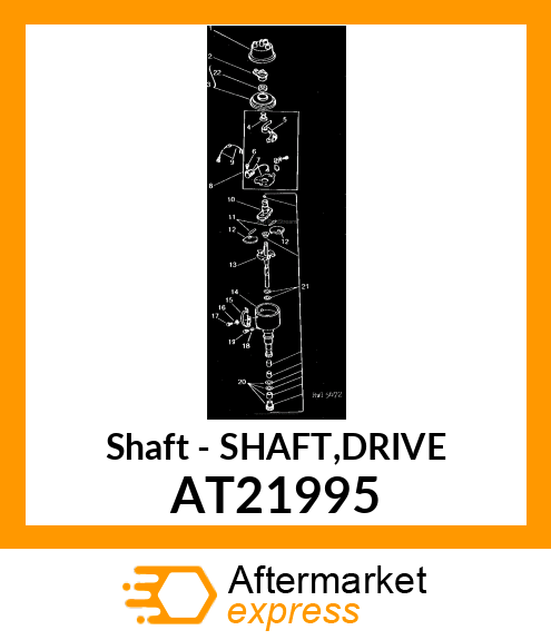 Shaft - SHAFT,DRIVE AT21995