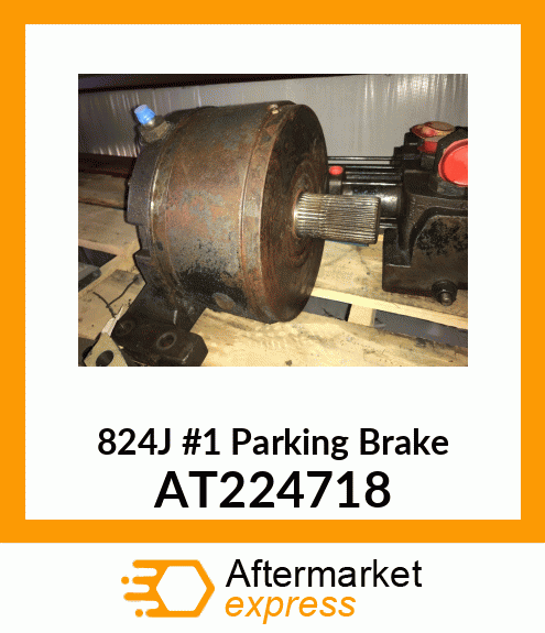 824J #1 Parking Brake AT224718