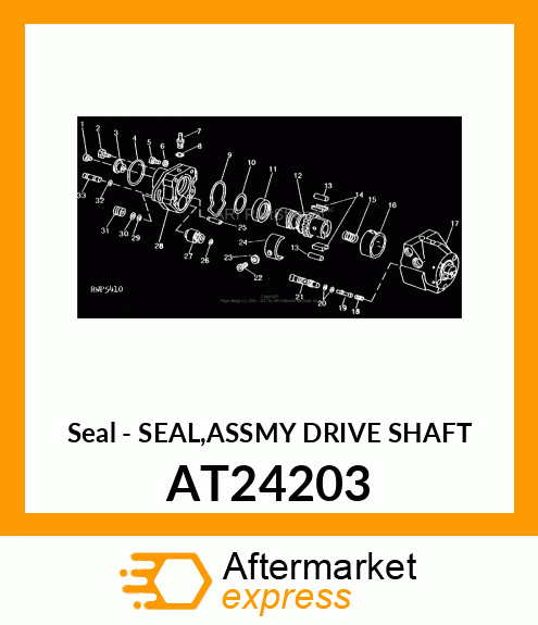 Seal - SEAL,ASSMY DRIVE SHAFT AT24203