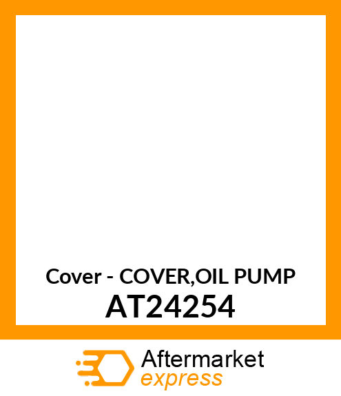 Cover - COVER,OIL PUMP AT24254