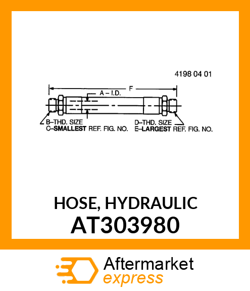 HOSE, HYDRAULIC AT303980