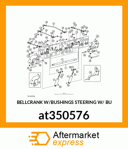 BELLCRANK W/BUSHINGS STEERING W/ BU at350576