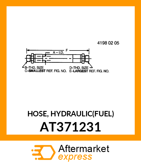 HOSE, HYDRAULIC(FUEL) AT371231
