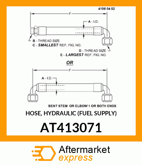 HOSE, HYDRAULIC (FUEL SUPPLY) AT413071