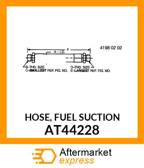 HOSE, FUEL SUCTION AT44228