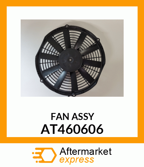 Fan - FAN, CONDENSER 24 VOLT AT460606