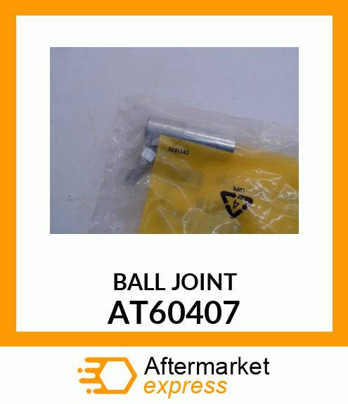 JOINT,BALL AT60407