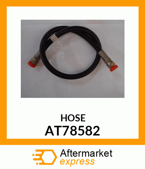 HOSE, HYDRAULIC AT78582