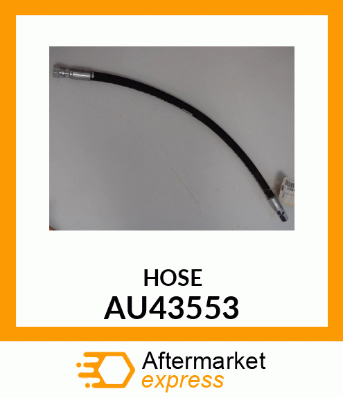 HOSE,HYDRAULIC AU43553