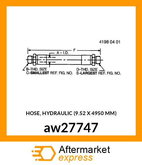 HOSE, HYDRAULIC (9.52 X 4950 MM) aw27747