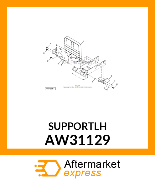 SUPPORT (LH) ASSEMBLY AW31129