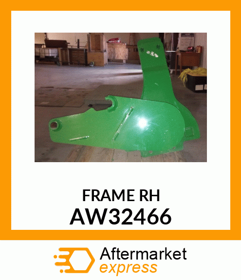 FRAME, MOUNTING (RH) AW32466