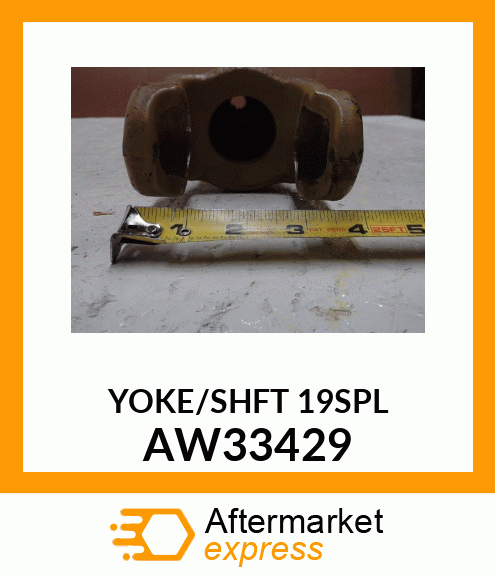 YOKE, TUBE AND SLEEVE ASSEMBLY AW33429