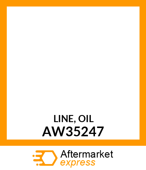 LINE, OIL AW35247