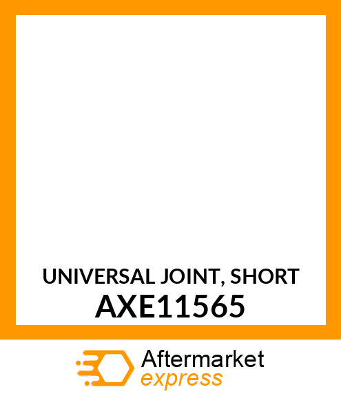 UNIVERSAL JOINT, SHORT AXE11565