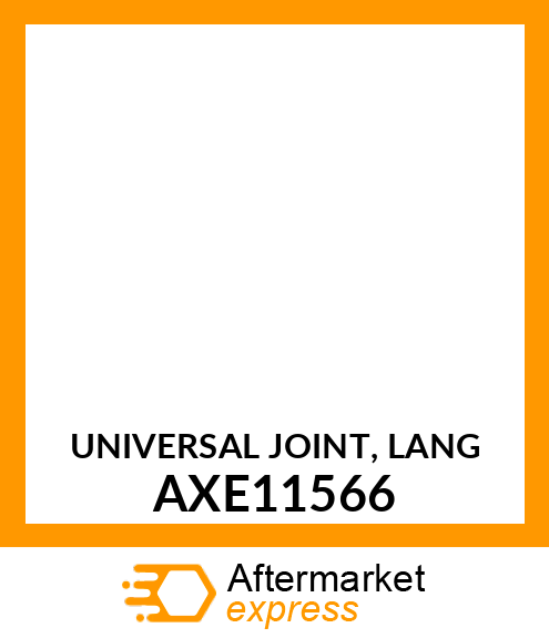 UNIVERSAL JOINT, LANG AXE11566