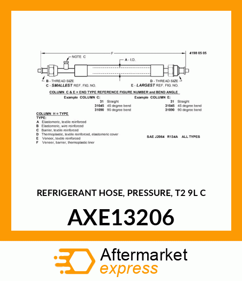 REFRIGERANT HOSE, PRESSURE, T2 9L C AXE13206