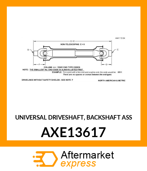UNIVERSAL DRIVESHAFT, BACKSHAFT ASS AXE13617
