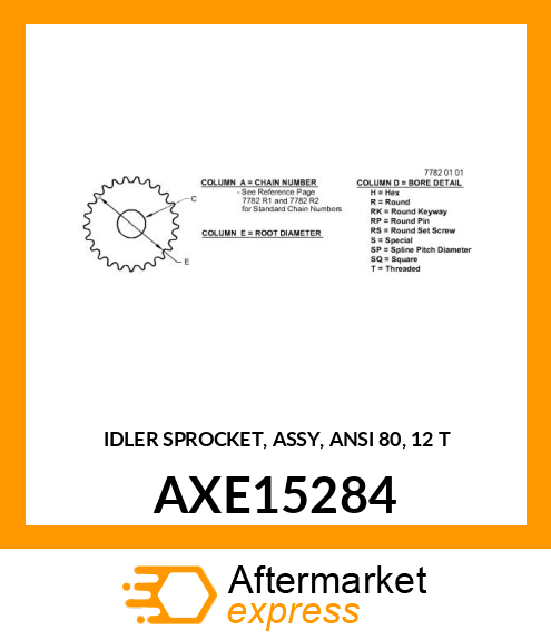 IDLER SPROCKET, ASSY, ANSI 80, 12 T AXE15284