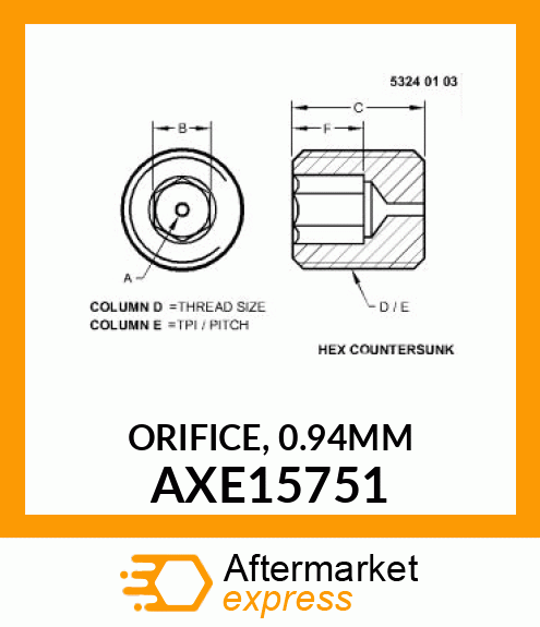 ORIFICE, 0.94MM AXE15751