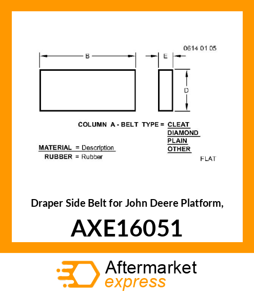 FLAT BELT, BELT ASSY, SIDE DRAPER, AXE16051