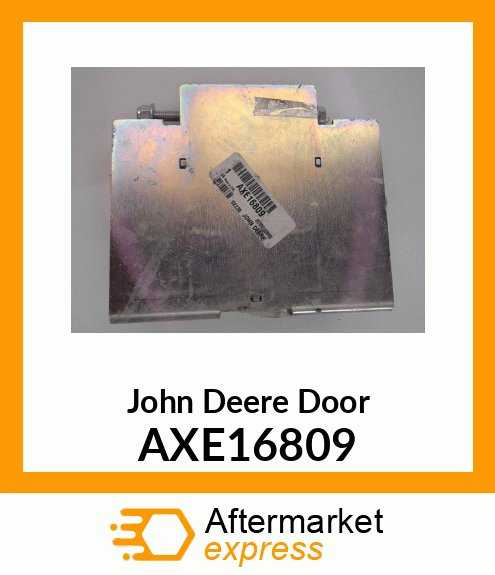 DOOR, DOOR ASSY, CH FLOOR CLEANOUT AXE16809