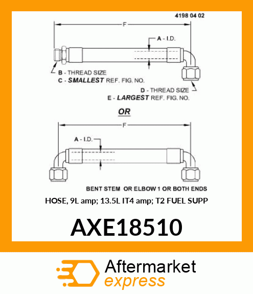 HOSE, 9L amp; 13.5L IT4 amp; T2 FUEL SUPP AXE18510